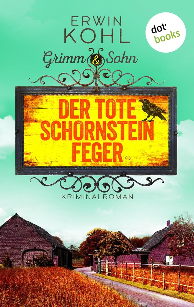 Kirjankansi teokselle Grimm & Sohn - Der tote Schornsteinfeger - oder: Der dritte Daumen