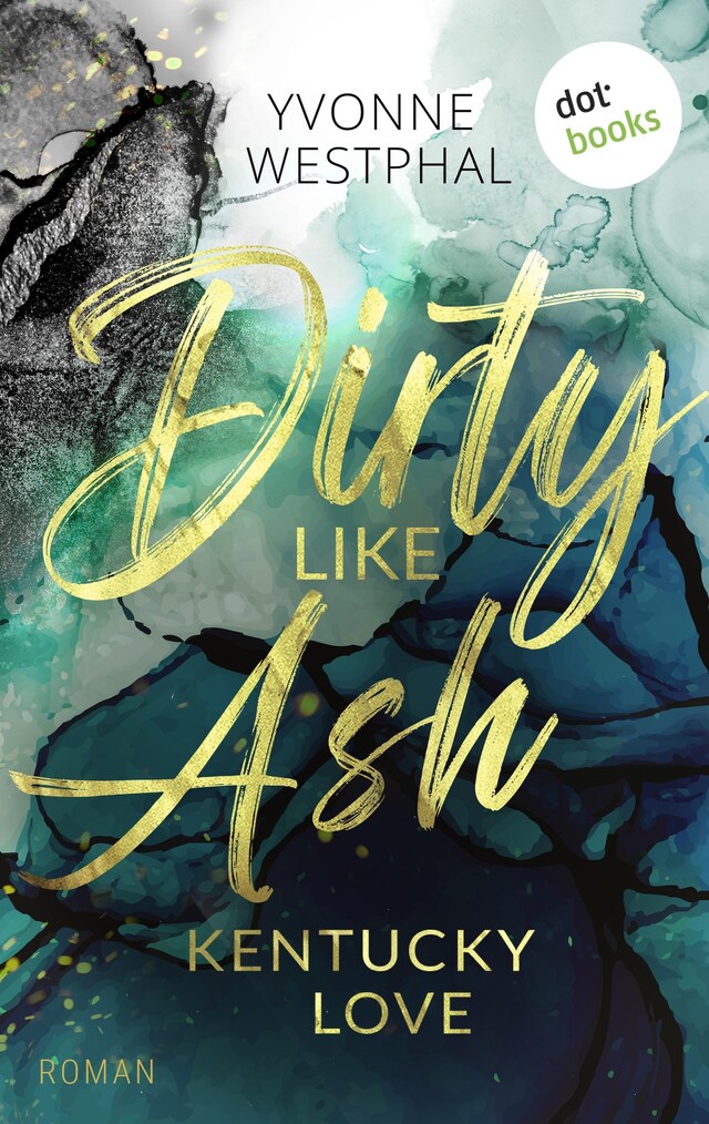 Buchcover für Dirty Like Ash