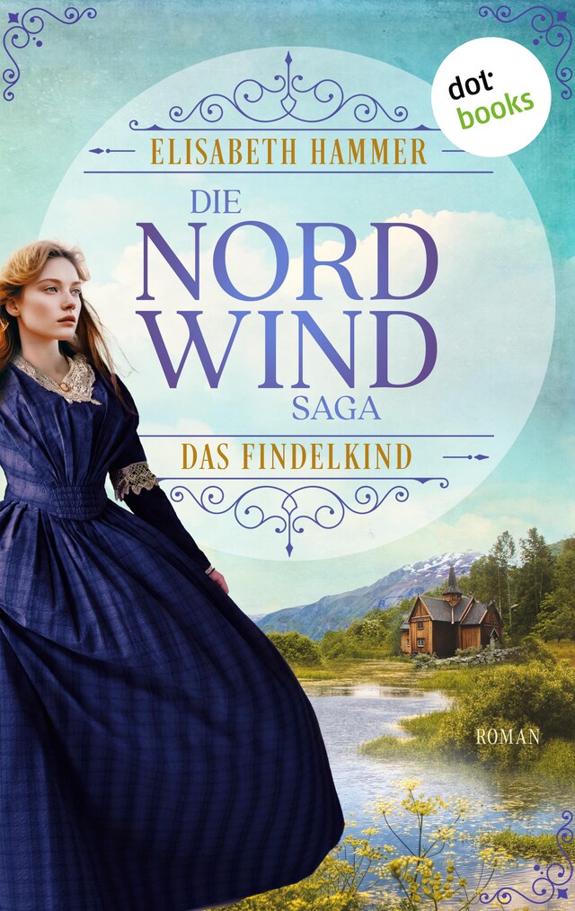 Book cover for Die Nordwind-Saga – Das Findelkind