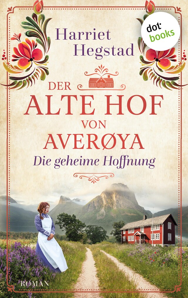 Buchcover für Der alte Hof von Averøya: Die geheime Hoffnung