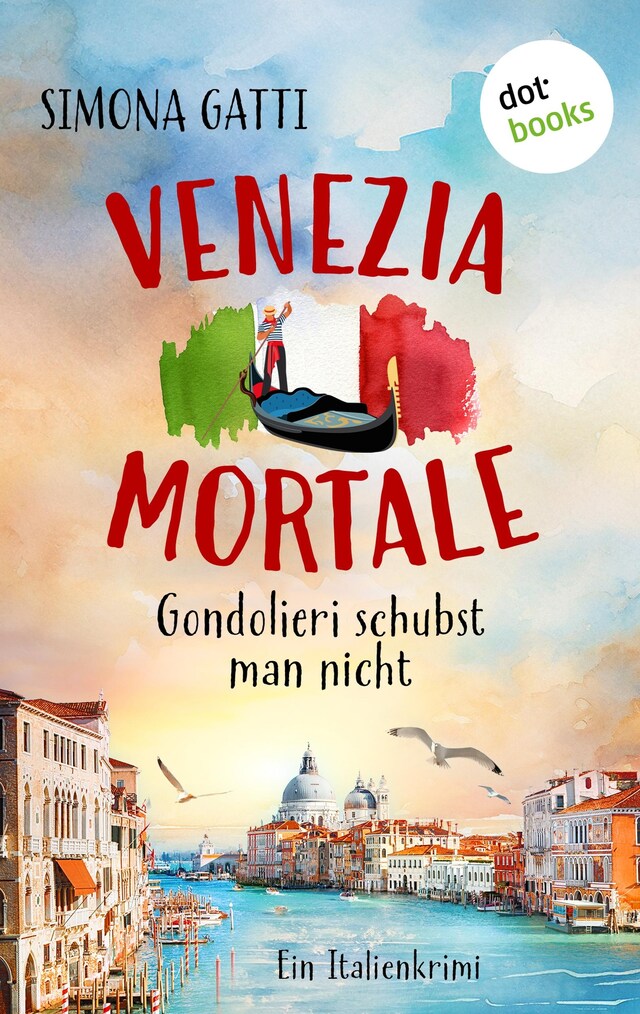 Book cover for Venezia Mortale – Gondolieri schubst man nicht