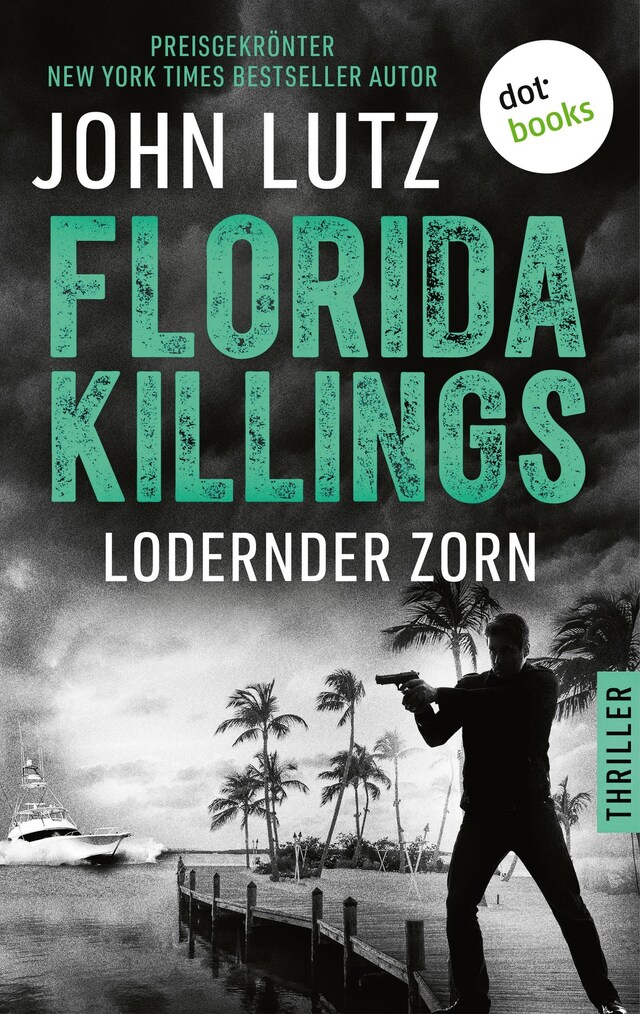 Bokomslag for Florida Killings: Lodernder Zorn