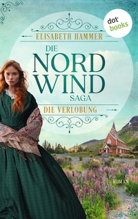 Die Nordwind-Saga – Die Verlobung