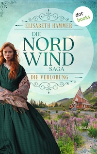 Die Nordwind-Saga – Die Verlobung
