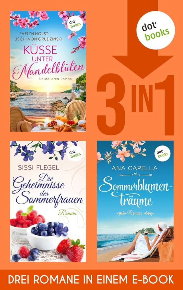 Buchcover für Küsse unter Mandelblüten, Die Geheimnisse der Sommerfrauen & Sommerblumenträume