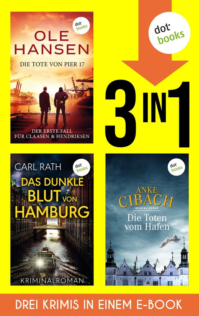 Buchcover für Die Tote von Pier 17, Das dunkle Blut von Hamburg &  Die Toten vom Hafen