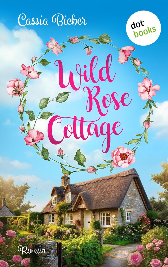 Couverture de livre pour Wild Rose Cottage