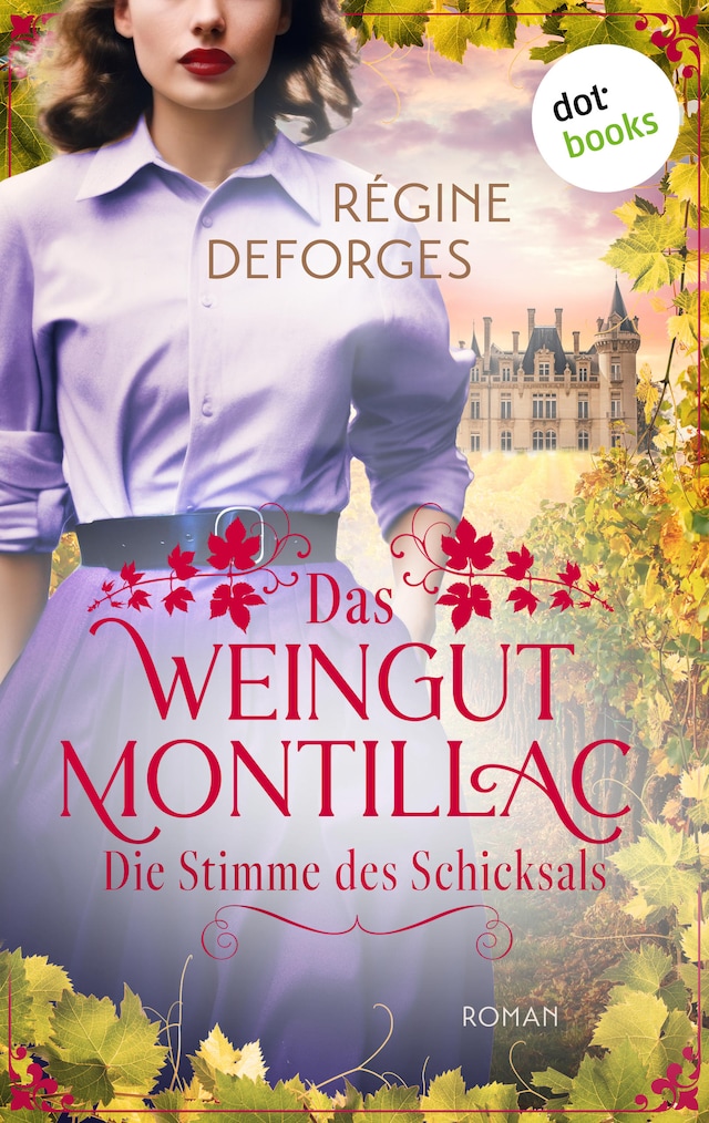 Book cover for Das Weingut Montillac - Die Stimme des Schicksals