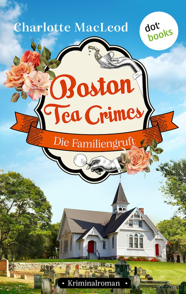 Boekomslag van Boston Tea Crimes – Die Familiengruft