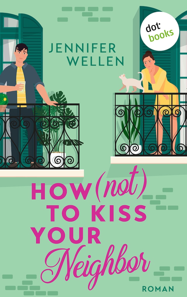 Boekomslag van How (not) to Kiss your Neighbor