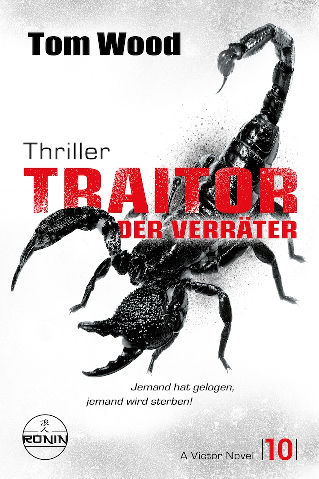Traitor – Der Verräter. Jemand hat gelogen, jemand wird sterben!
