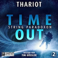 Time Out - Zwischen den Dimensionen, Band 2 (ungekürzt)