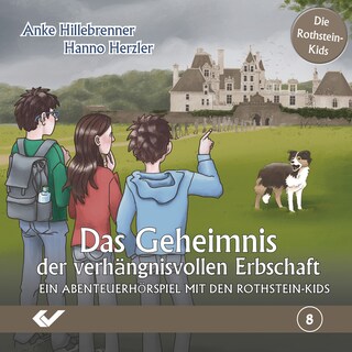 Folge 8: Das Geheimnis der verhängnisvollen Erbschaft als Hörbuch