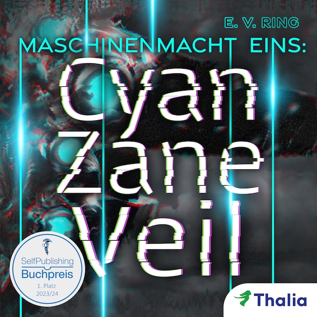 Buchcover für Maschinenmacht 1 – Cyan Zane Veil