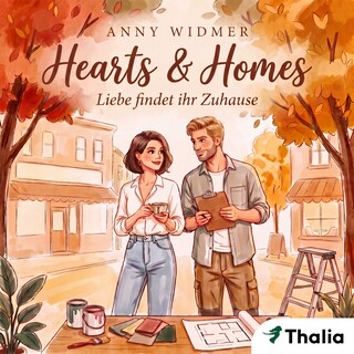 Hearts & Homes - Liebe findet ihr Zuhause als Hörbuch