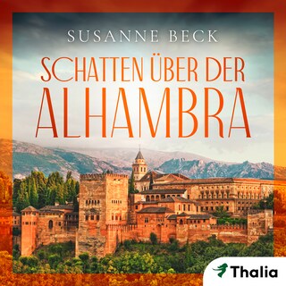 Schatten über der Alhambra als Hörbuch