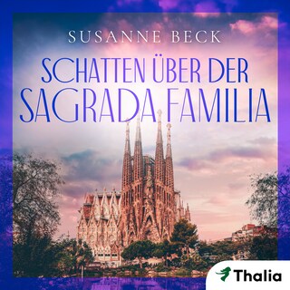 Schatten über der Sagrada Familia als Hörbuch