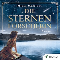 Die Sternenforscherin