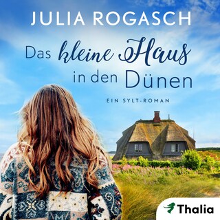 Das kleine Haus in den Dünen als Hörbuch