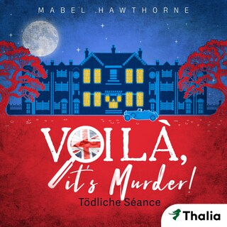 Voilà, it's Murder! - Tödliche Séance als Hörbuch