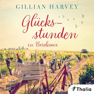 Glücksstunden in Bordeaux als Hörbuch