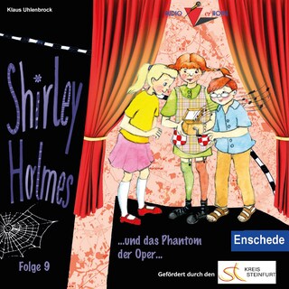 Shirley Holmes und das Phantom der Oper als Hörbuch