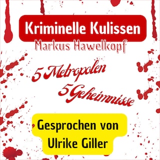 Kriminelle Kulissen als Hörbuch