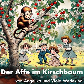 Der Affe im Kirschbaum als Hörbuch