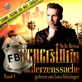 Feuersturm und Herzenssache als Hörbuch