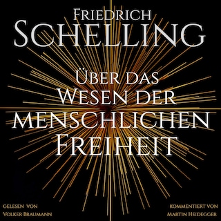 Über das Wesen der menschlichen Freiheit als Hörbuch