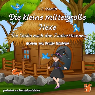 Die kleine mittelgroße Hexe als Hörbuch