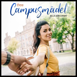 Das Campusmädel als Hörbuch