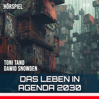 Das Leben in Agenda 2030 als Hörbuch