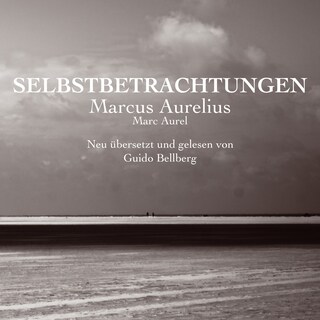 Selbstbetrachtungen als Hörbuch