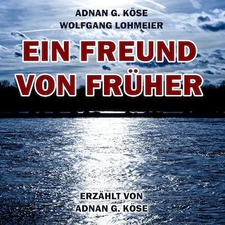 Ein Freund von Früher als Hörbuch