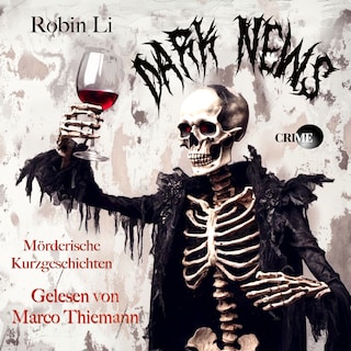 DARK NEWS - Crime als Hörbuch