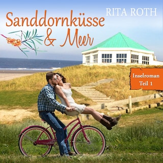 Sanddornküsse & Meer als Hörbuch