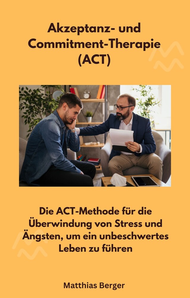 Book cover for Akzeptanz- und Commitment-Therapie (ACT)