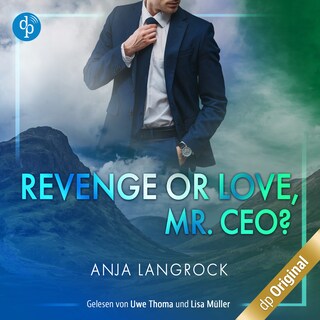 Revenge or Love, Mr. CEO? als Hörbuch