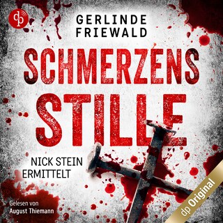 Schmerzensstille – Thriller als Hörbuch