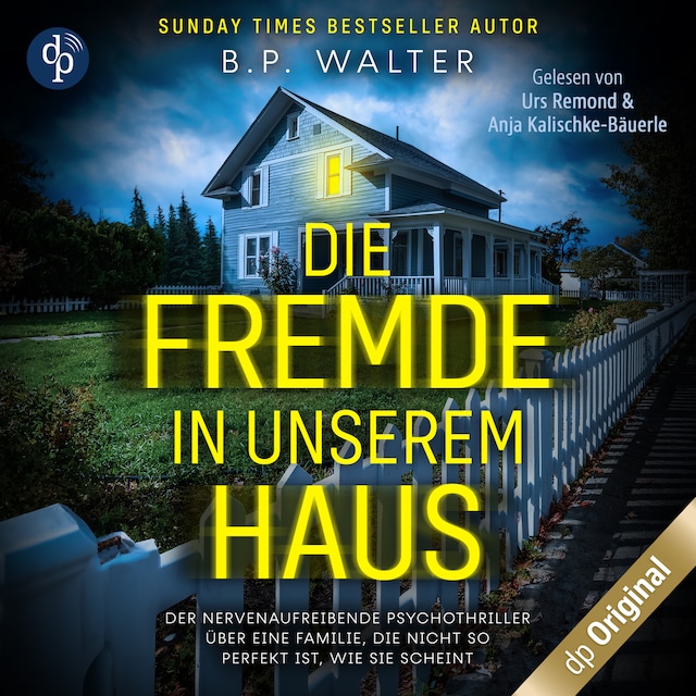 Buchcover für Die Fremde in unserem Haus – Der nervenaufreibende Psychothriller über eine Familie, die nicht so perfekt ist, wie sie scheint