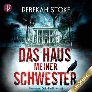 Das Haus meiner Schwester als Hörbuch