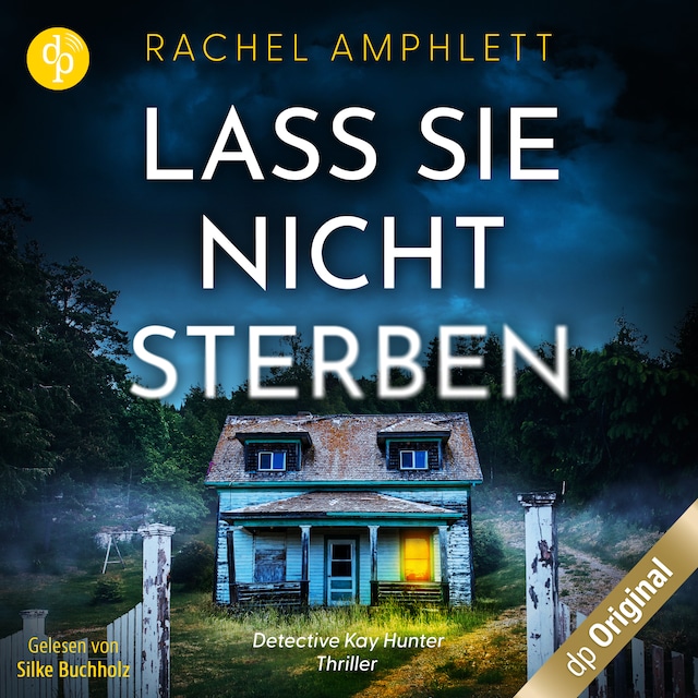 Copertina del libro per Lass sie nicht sterben – Ein düsterer Serienkiller-Thriller