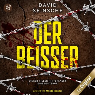 Der Beißer – Dieser Killer hinterlässt eine Blutspur als Hörbuch