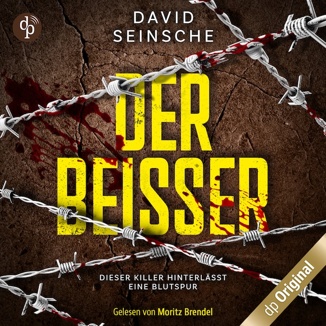 Book cover for Der Beißer – Dieser Killer hinterlässt eine Blutspur