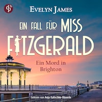 Ein Mord in Brighton – Ein historischer Cosy Krimi mit typisch britischem Humor
