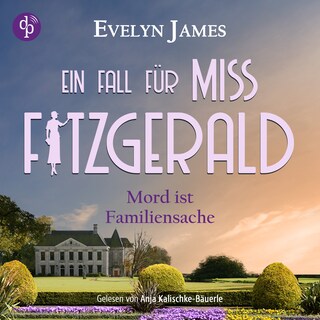 Mord ist Familiensache | Ein historisches Cosy Crime Hörbuch mit typisch britischem Humor als Hörbuch