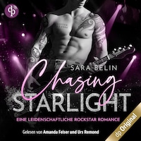 Chasing Starlight – Eine leidentschaftliche Rockstar Romance