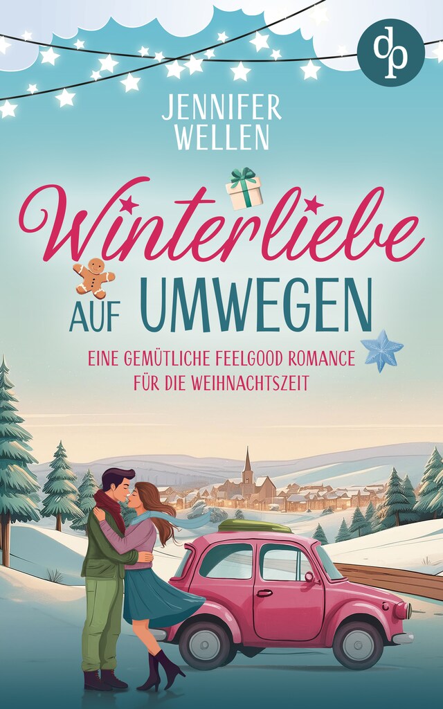 Book cover for Winterliebe auf Umwegen - Eine gemütliche Feelgood-Romance für die Weihnachtszeit