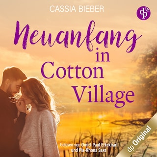 Neuanfang in Cotton Village als Hörbuch